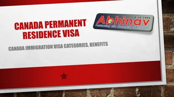 Canada Permanent Residence–Visa Categories, Benefits