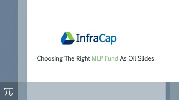 Choosing The Right MLP Fund As Oil Slides