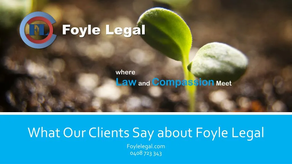 what our clients say about foyle legal