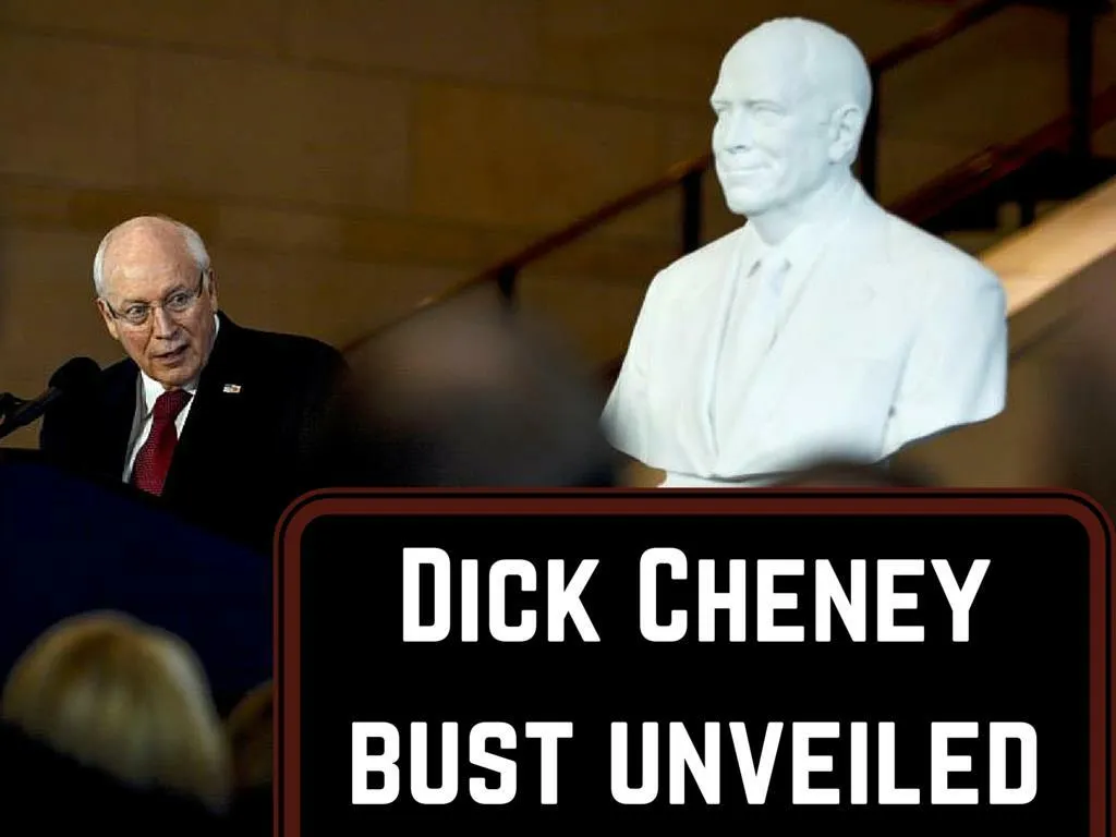 dick cheney bust unveiled