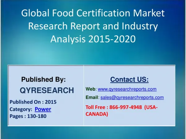 Global Food Certification Market 2015 Industry Analysis, Research, Trends, Growth and Forecasts