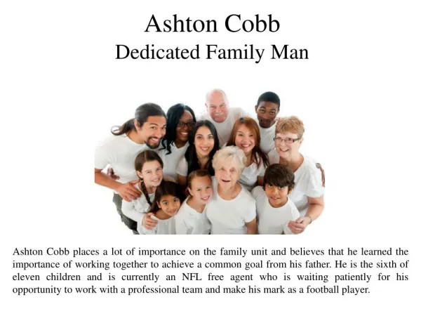 Ashton Cobb Dedicated Family Man