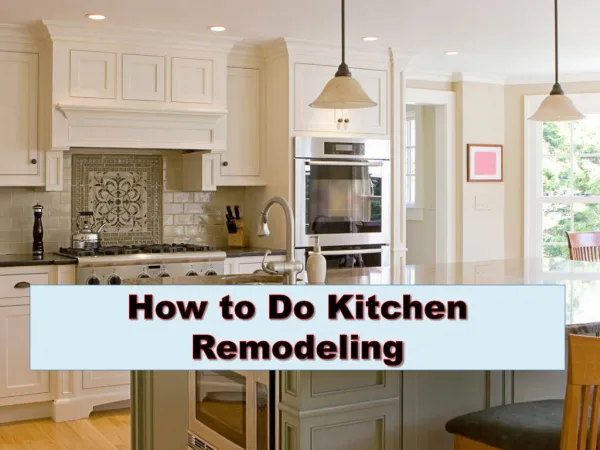 Tips of Kitchen Remodeling