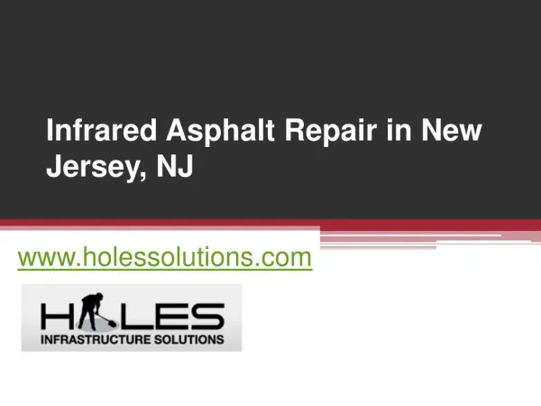 Infrared Asphalt Repair NJ - www.holessolutions.com