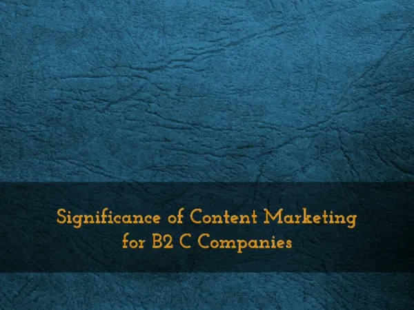 Significance of Content Marketing for B2 C Companies
