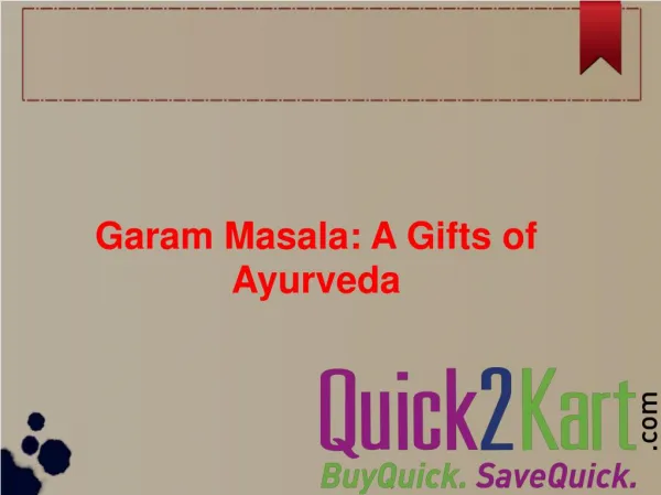 Garam Masala - A Gifts of Ayurveda