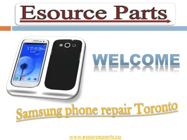 Samsung repair Toronto | Samsung phone repair Toronto | Genuine Samsung repair parts