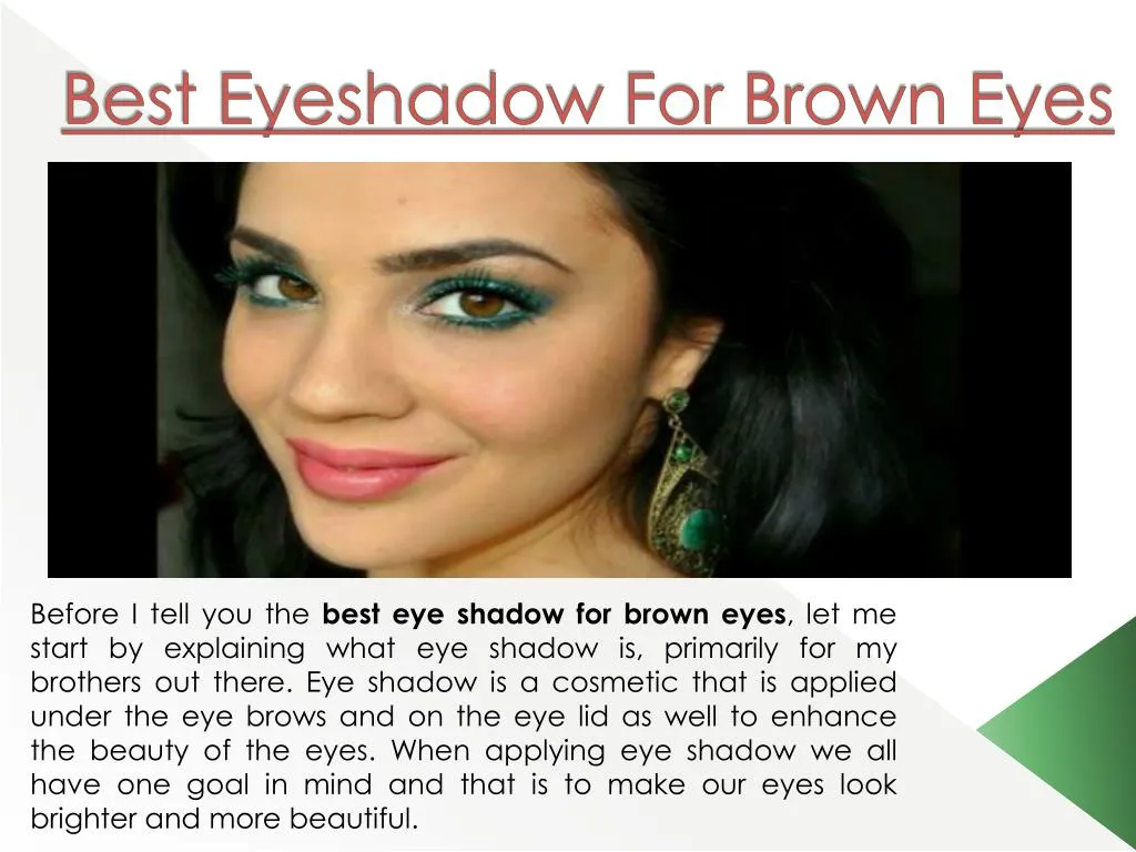 best eyeshadow for brown eyes