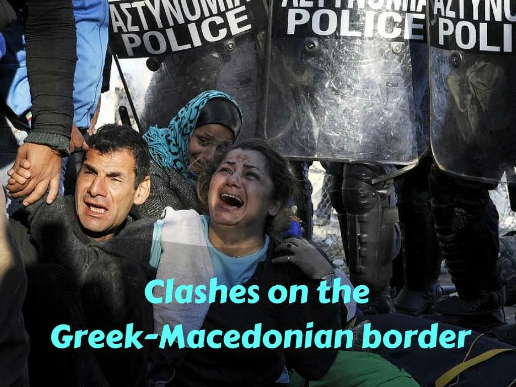 clashes on the greek macedonian border