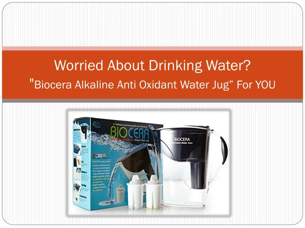worried about drinking water biocera alkaline anti oxidant water jug for you