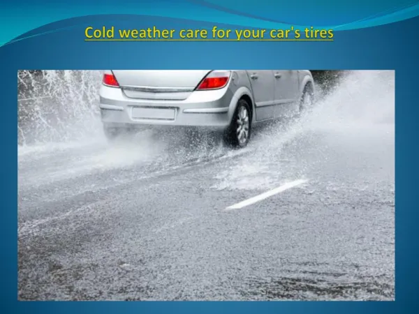 Cold weather care for your car's tires