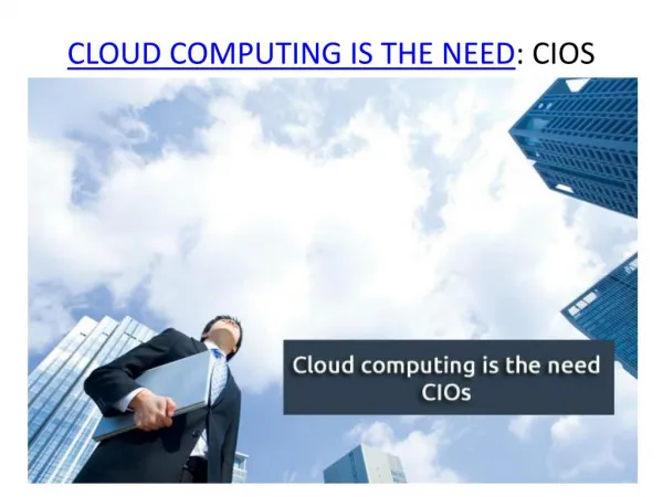 Why cloud computing is the need for CIOs