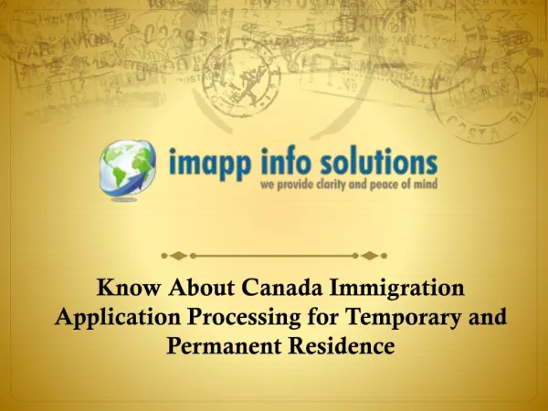 imapp Info Solution- Canada Immigration Application Processing for Temporary and Permanent Residence