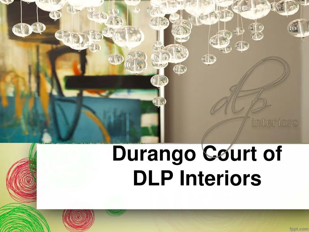 durango court of dlp interiors