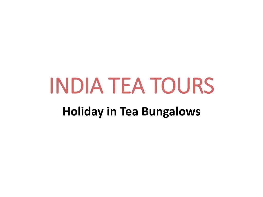 india tea tour s