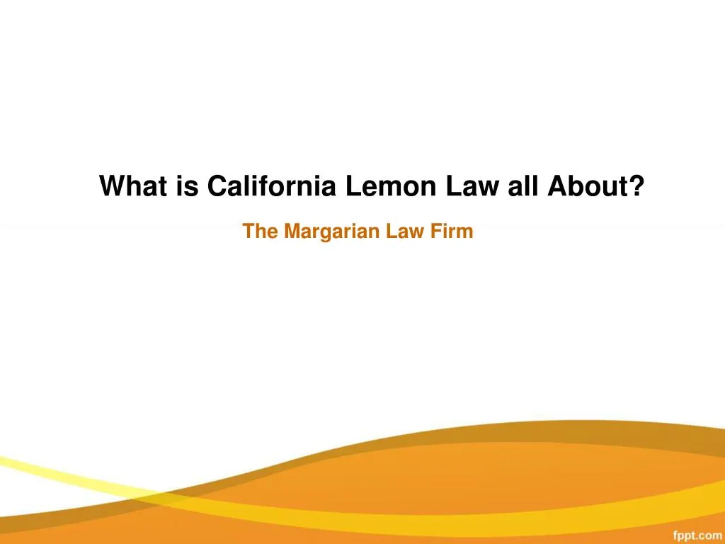 what is california lemon law all about
