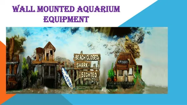 Wall Mounted Aquarium Equipment