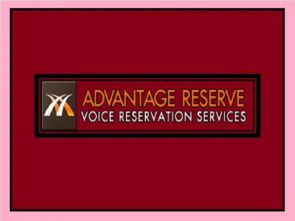 Voice Reservation Services - Advantage Reserve