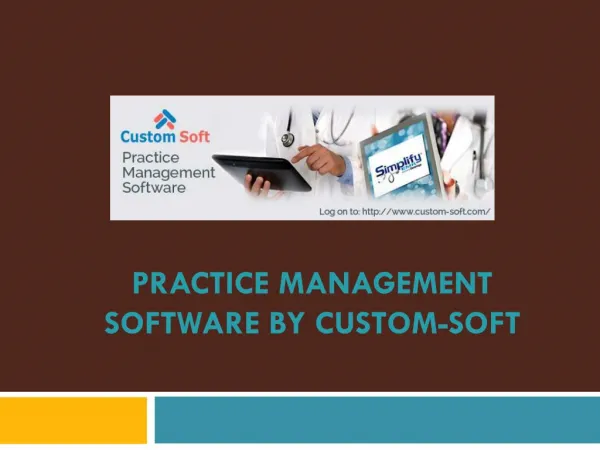 Practice Management Software by Custom-Soft