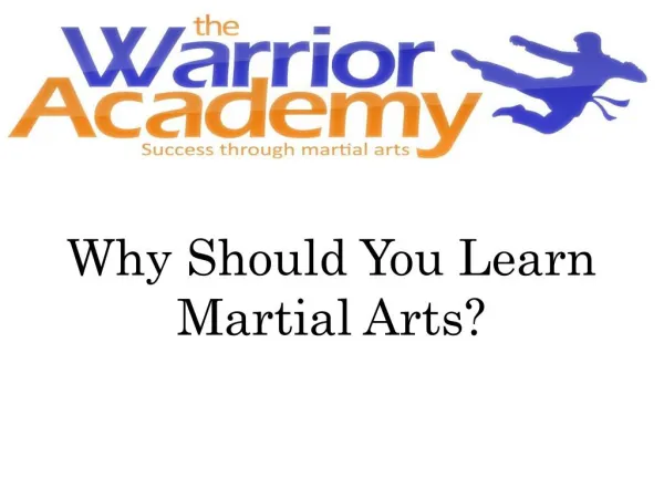 Why Should You Learn Martial Arts?