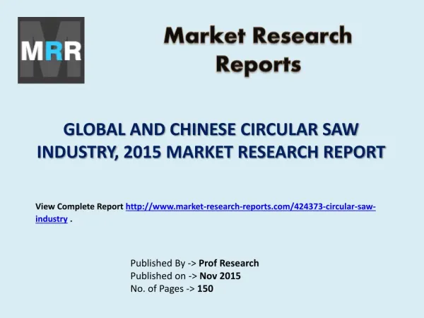 Circular Saw Industry for Global and Chinese Markets Forecast to 2020