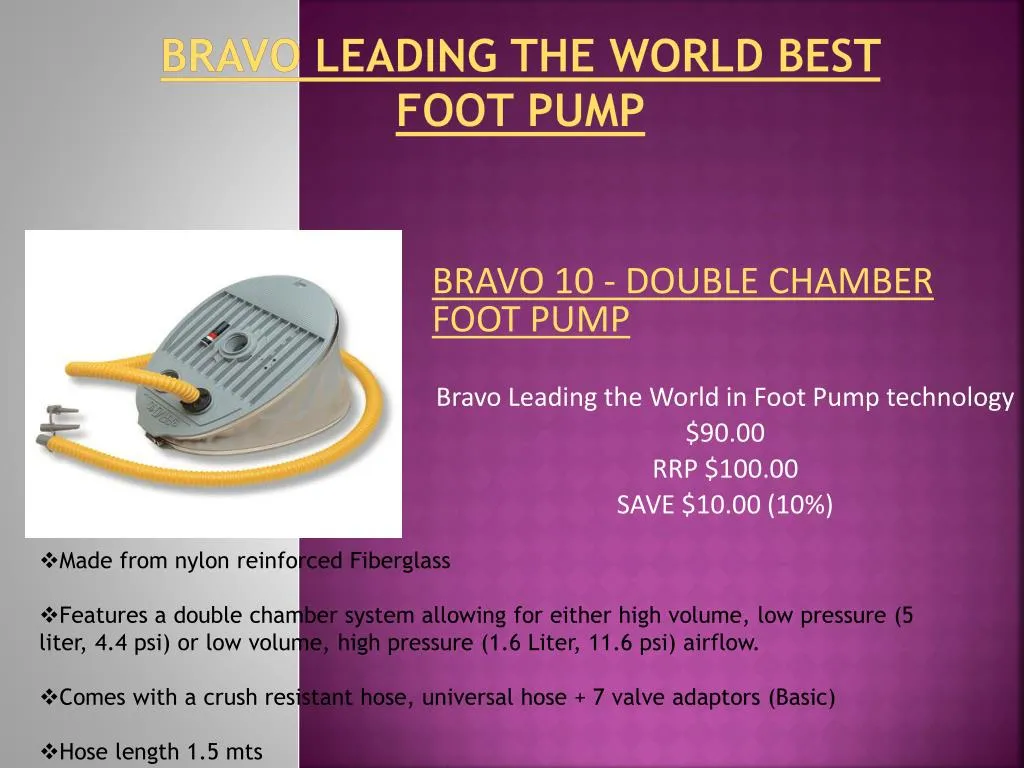 bravo leading the world best foot pump