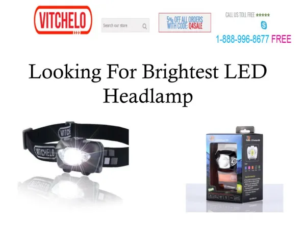 Looking For Brightest LED Headlamp