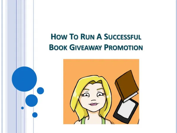 How To Run A Successful Book Giveaway Promotion