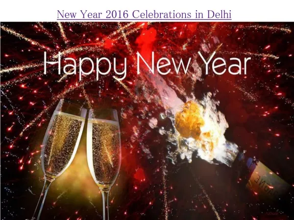 New Year 2016 Celebrations in Delhi