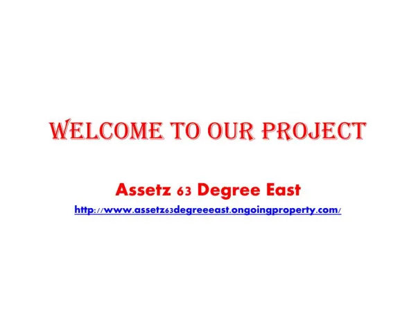 Assetz 63 Degree East