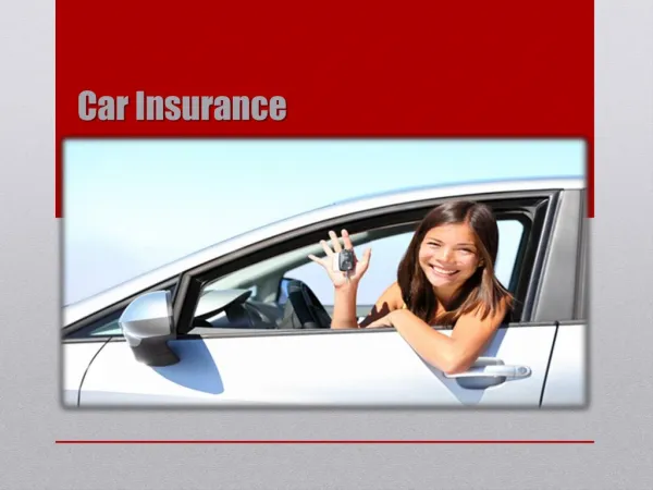 Why To Have Car Insurance