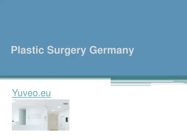 Plastic Surgery Germany - Yuveo.eu