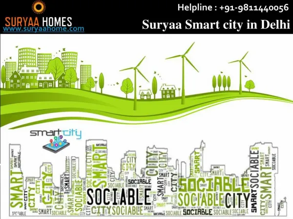 Suryaa Smart city in Delhi