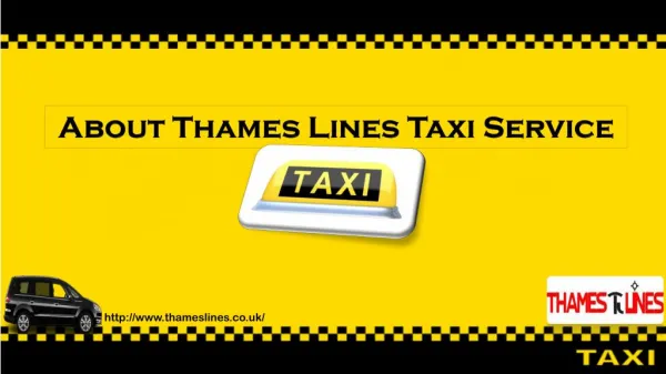 About Thames Lines Taxi Service