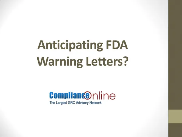FDA Inspectional and Regulatory Enforcement Trends: Key Focus on Trends in Consent Decree