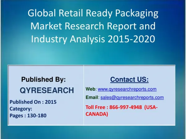Global Retail Ready Packaging Market 2015 Industry Development, Forecasts,Research, Analysis,Growth, Insights and Market