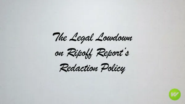 The Legal Lowdown on Ripoff Report's Redaction Policy