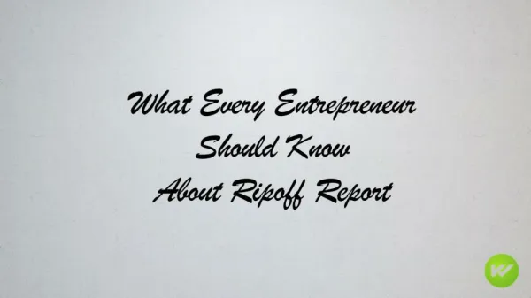 What Every Entrepreneur Should Know About Ripoff Report