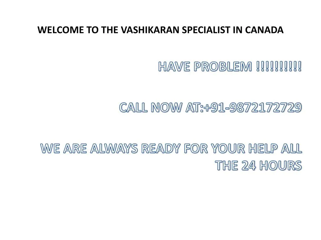 welcome to the vashikaran specialist in canada