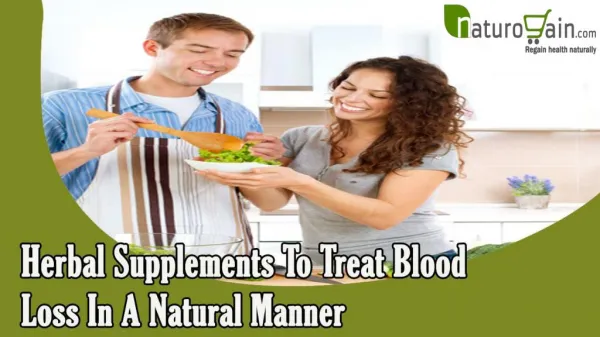 Herbal Supplements To Treat Blood Loss In A Natural Manner