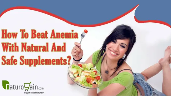 How To Beat Anemia With Natural And Safe Supplements?
