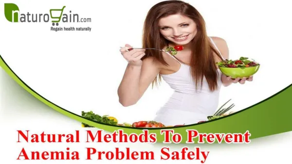 Natural Methods To Prevent Anemia Problem Safely
