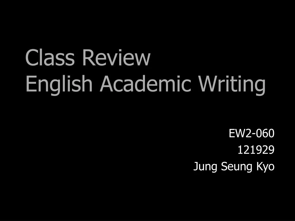 class review english academic writing