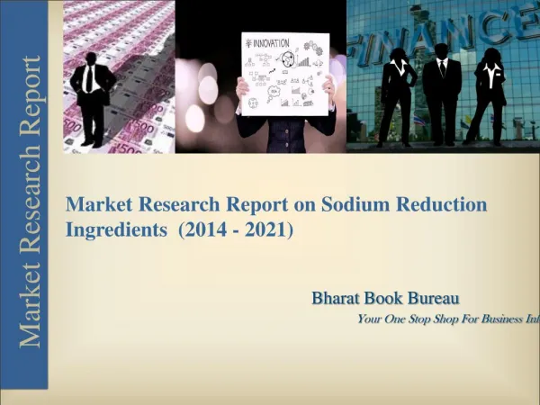 Market Research Report on Global Sodium Reduction Ingredients [2015]