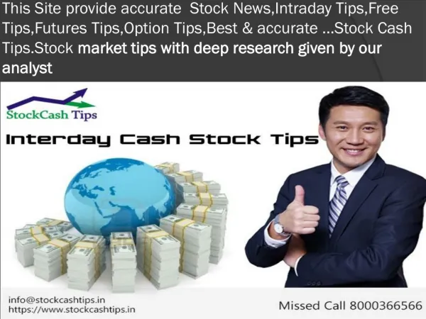 Stock cash tips, Equity tips, Option tips, Future Tips