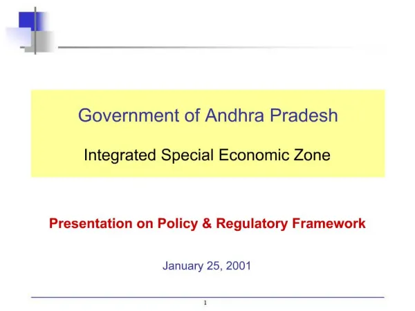 Presentation on Policy Regulatory Framework January 25, 2001