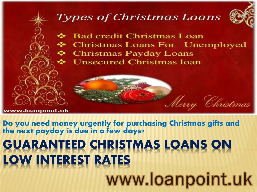 do you need money urgently for purchasing christmas gifts and the next payday is due in a few days