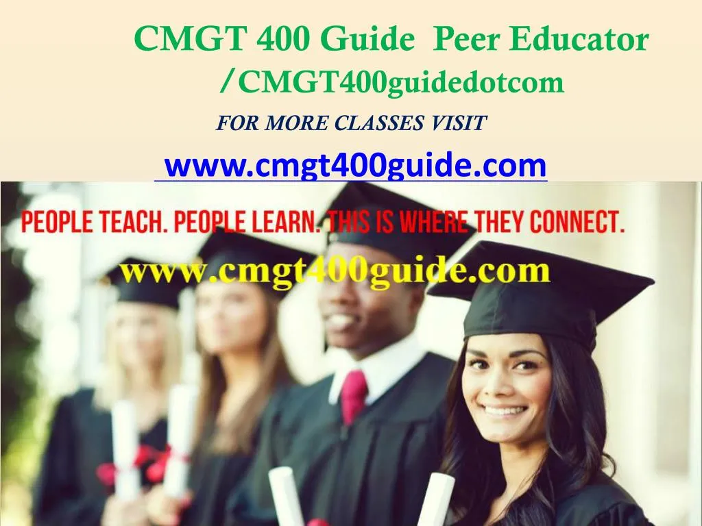 cmgt 400 guide peer educator cmgt400guidedotcom