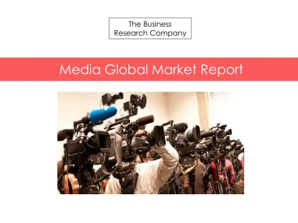 Media Global Market Report