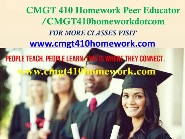 CMGT 410 Homework Peer Educator /cmgt410homeworkdotcom